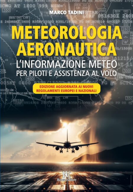 Meteorologia Aeronautica - L'informazione meteo per piloti e assistenza al volo